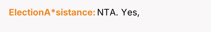 ElectionA*sistance NTA. Yes,
