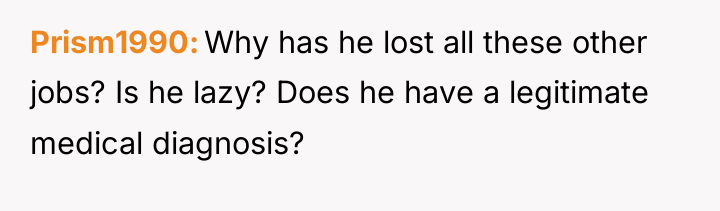 Prism1990 Why has he lost all these other jobs? Is...