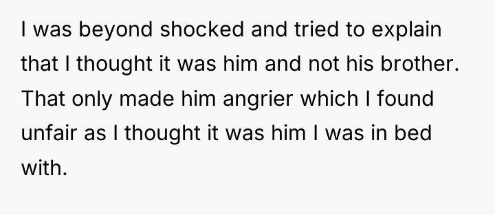 I was beyond shocked and tried to explain that I...