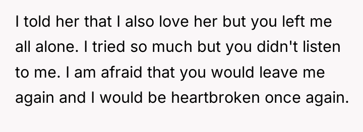 I told her that I also love her but you...