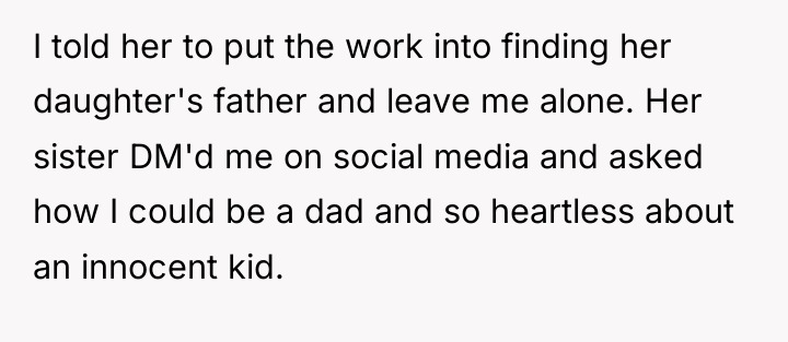 I told her to put the work into finding her...