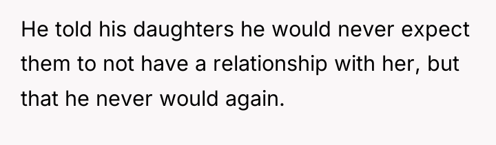 He told his daughters he would never expect them to...