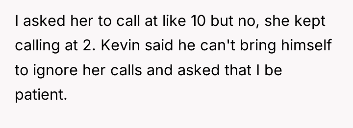 I asked her to call at like 10 but no,...