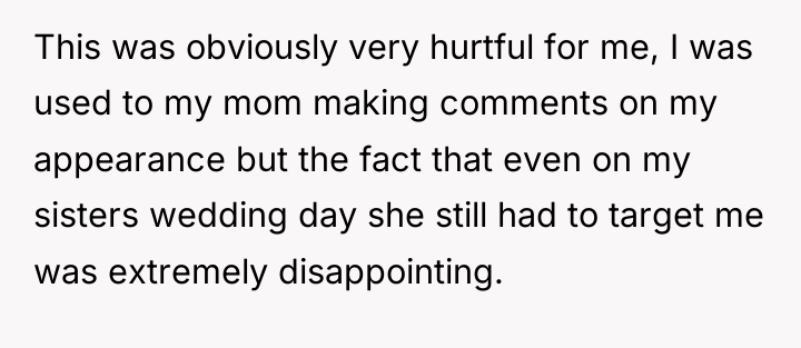 This was obviously very hurtful for me, I was used...