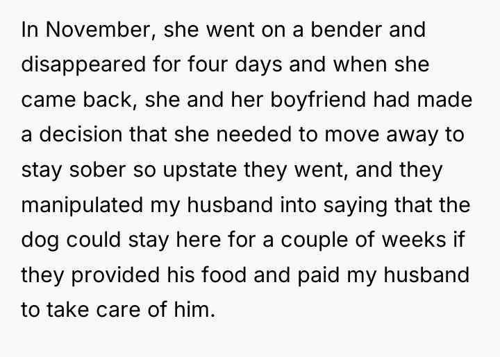 In November, she went on a bender and disappeared for...