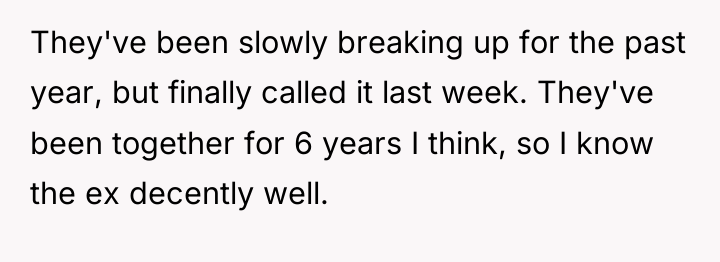 They've been slowly breaking up for the past year, but...