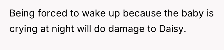 Being forced to wake up because the baby is crying...