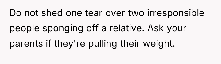 Do not shed one tear over two irresponsible people sponging...