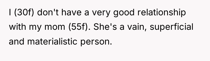 I (30f) don't have a very good relationship with my...