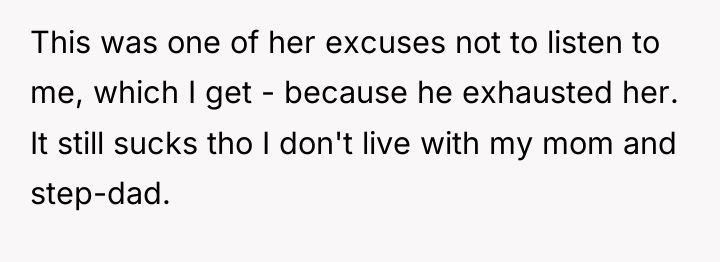 This was one of her excuses not to listen to...