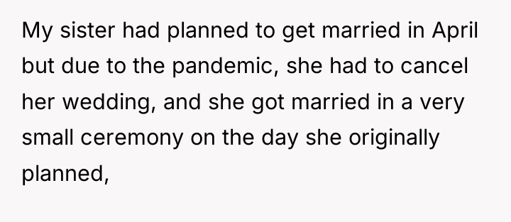 My sister had planned to get married in April but...