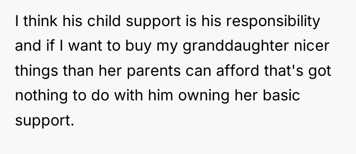I think his child support is his responsibility and if...