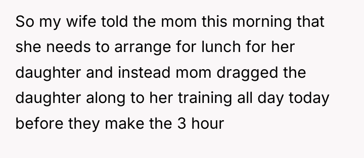 So my wife told the mom this morning that she...
