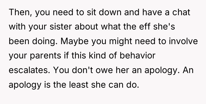 Then, you need to sit down and have a chat...