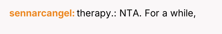 sennarcangel therapy.: NTA. For a while,