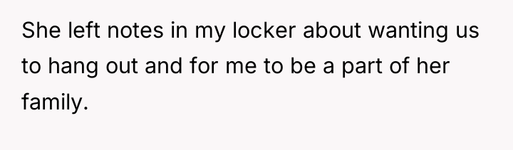 She left notes in my locker about wanting us to...