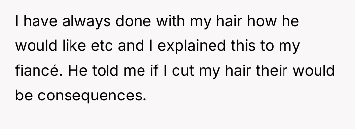I have always done with my hair how he would...