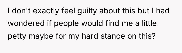 I don't exactly feel guilty about this but I had...