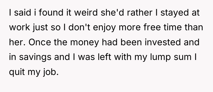 I said i found it weird she'd rather I stayed...