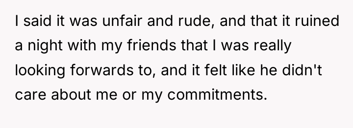 I said it was unfair and rude, and that it...