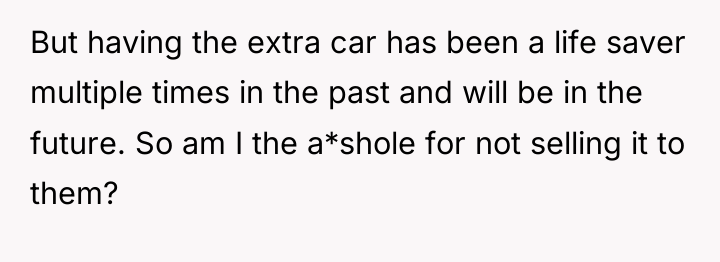 But having the extra car has been a life saver...