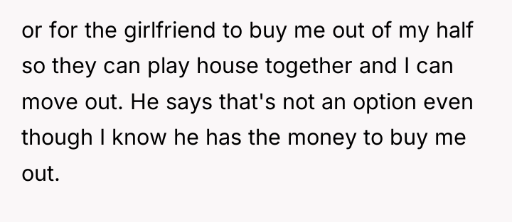 or for the girlfriend to buy me out of my...