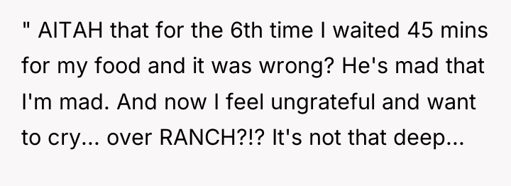 " AITAH that for the 6th time I waited 45...