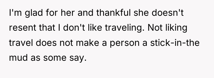 I'm glad for her and thankful she doesn't resent that...