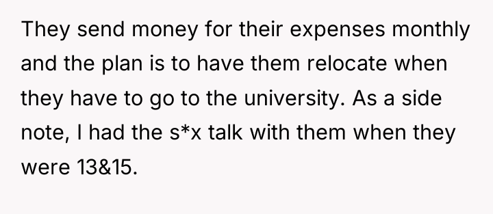 They send money for their expenses monthly and the plan...