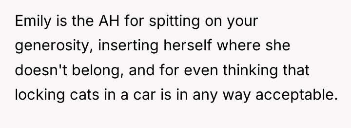 Emily is the AH for spitting on your generosity, inserting...