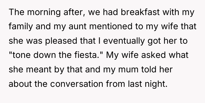 The morning after, we had breakfast with my family and...