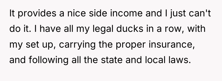 It provides a nice side income and I just can't...