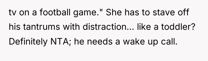 tv on a football game." She has to stave off...