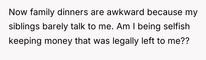Now family dinners are awkward because my siblings barely talk...
