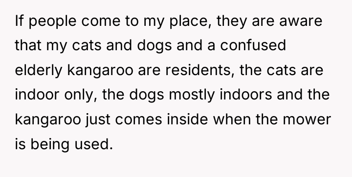If people come to my place, they are aware that...