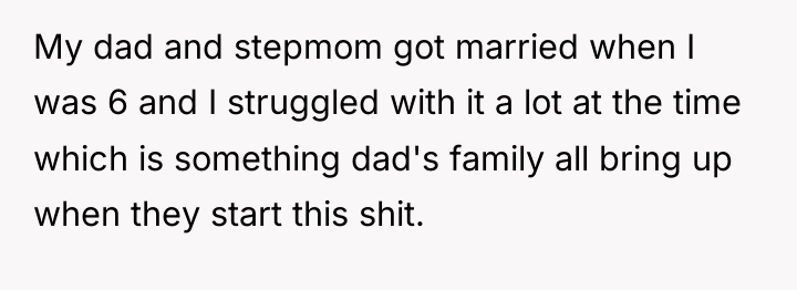 My dad and stepmom got married when I was 6...
