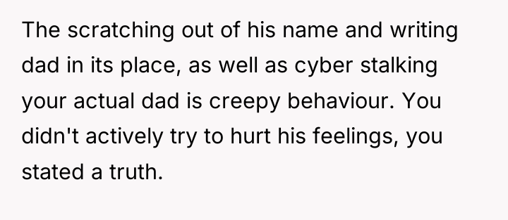 The scratching out of his name and writing dad in...