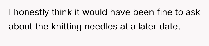 I honestly think it would have been fine to ask...