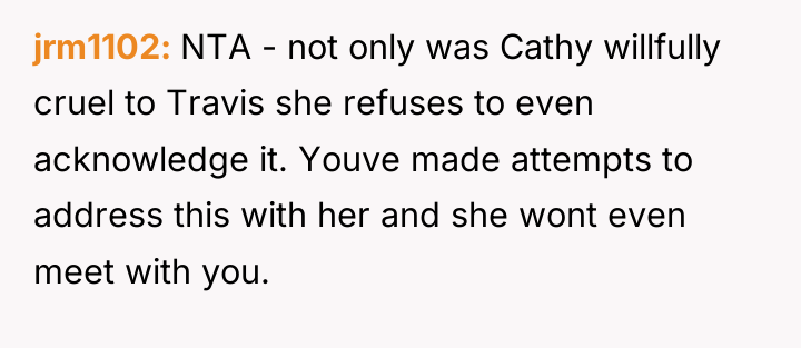 jrm1102 NTA - not only was Cathy willfully cruel to...
