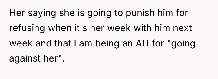 Her saying she is going to punish him for refusing...