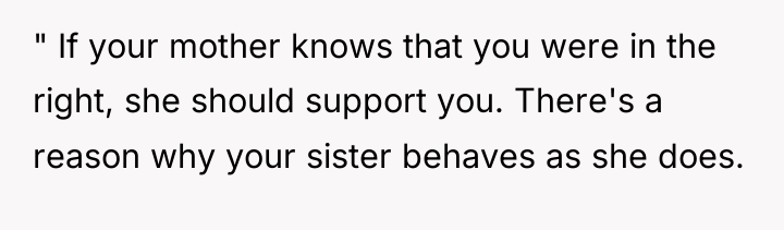 " If your mother knows that you were in the...