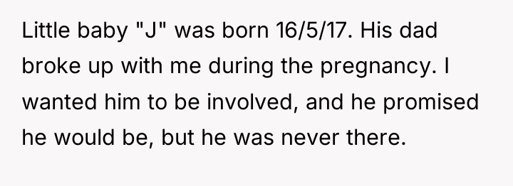 Little baby "J" was born 16/5/17. His dad broke up...
