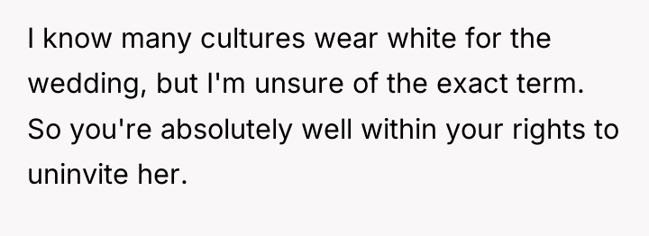 I know many cultures wear white for the wedding, but...