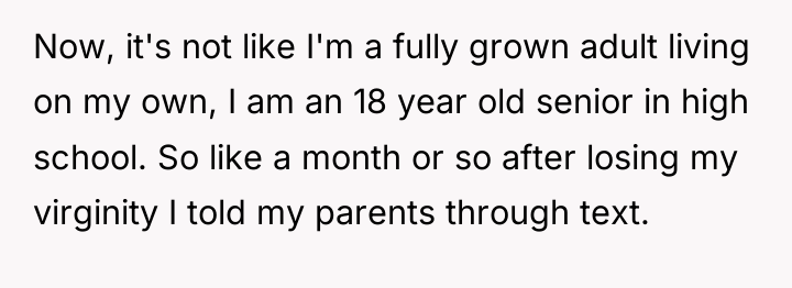 Now, it's not like I'm a fully grown adult living...