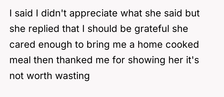 I said I didn't appreciate what she said but she...