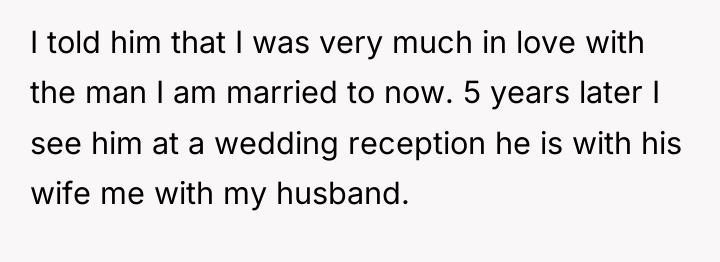 I told him that I was very much in love...