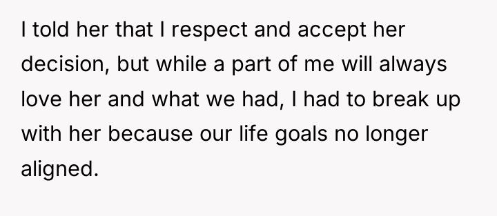 I told her that I respect and accept her decision,...
