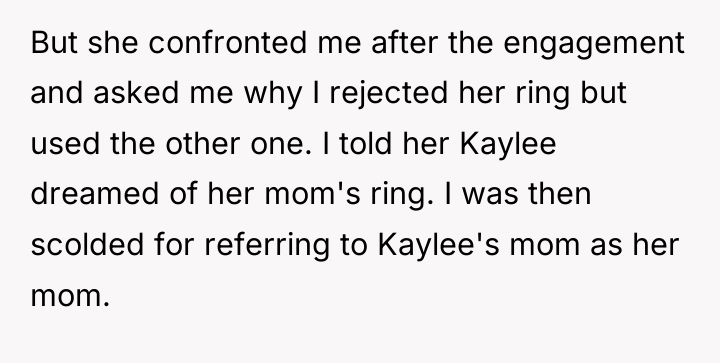 But she confronted me after the engagement and asked me...