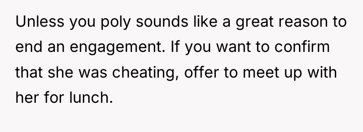 Unless you poly sounds like a great reason to end...