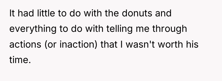 It had little to do with the donuts and everything...